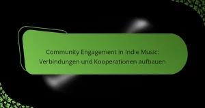 Community Engagement in Indie Music: Verbindungen und Kooperationen aufbauen